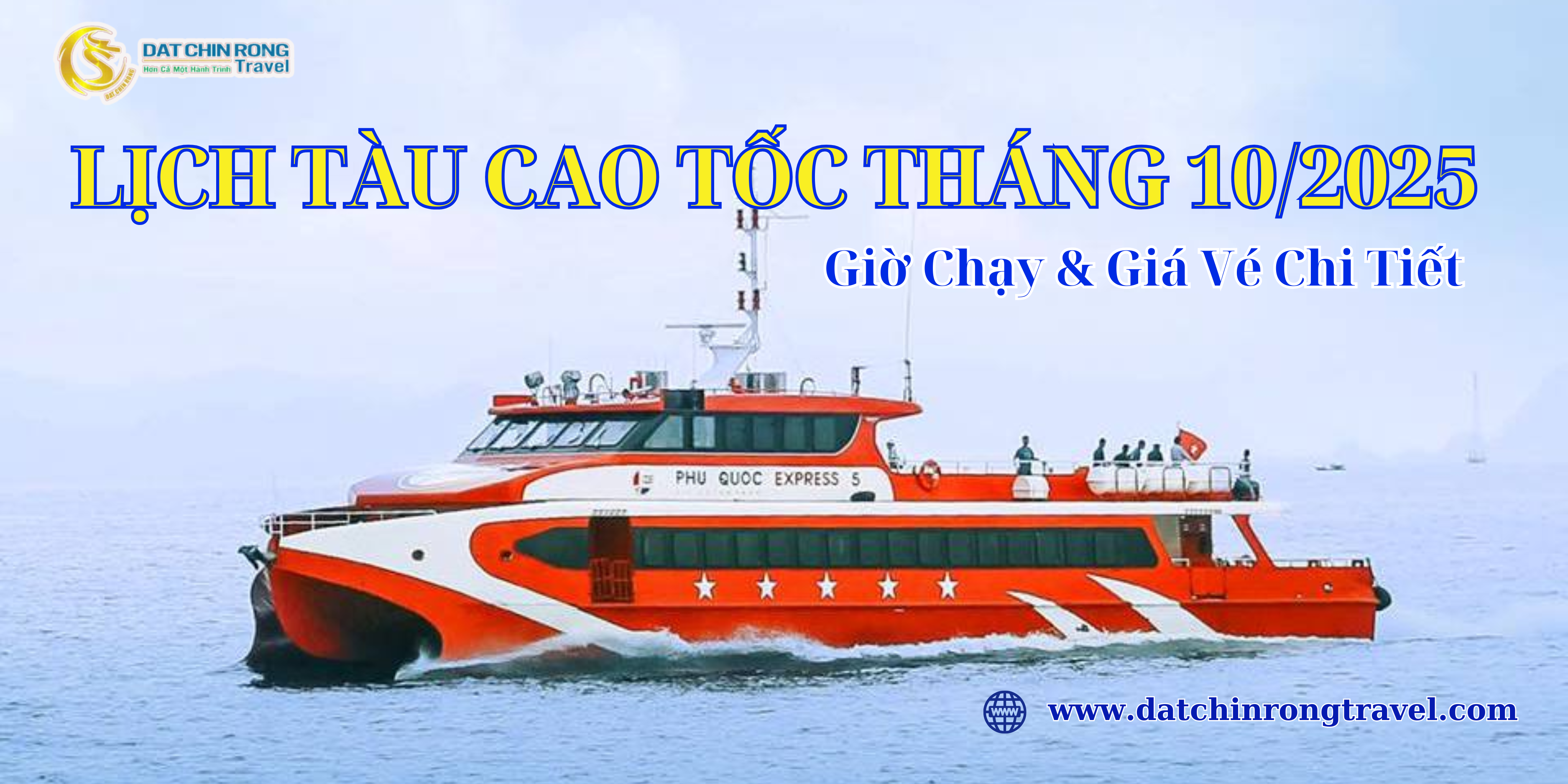 LỊCH TÀU CAO TỐC THÁNG 10/2025 MỚI NHẤT – GIỜ CHẠY & GIÁ VÉ CHI TIẾT