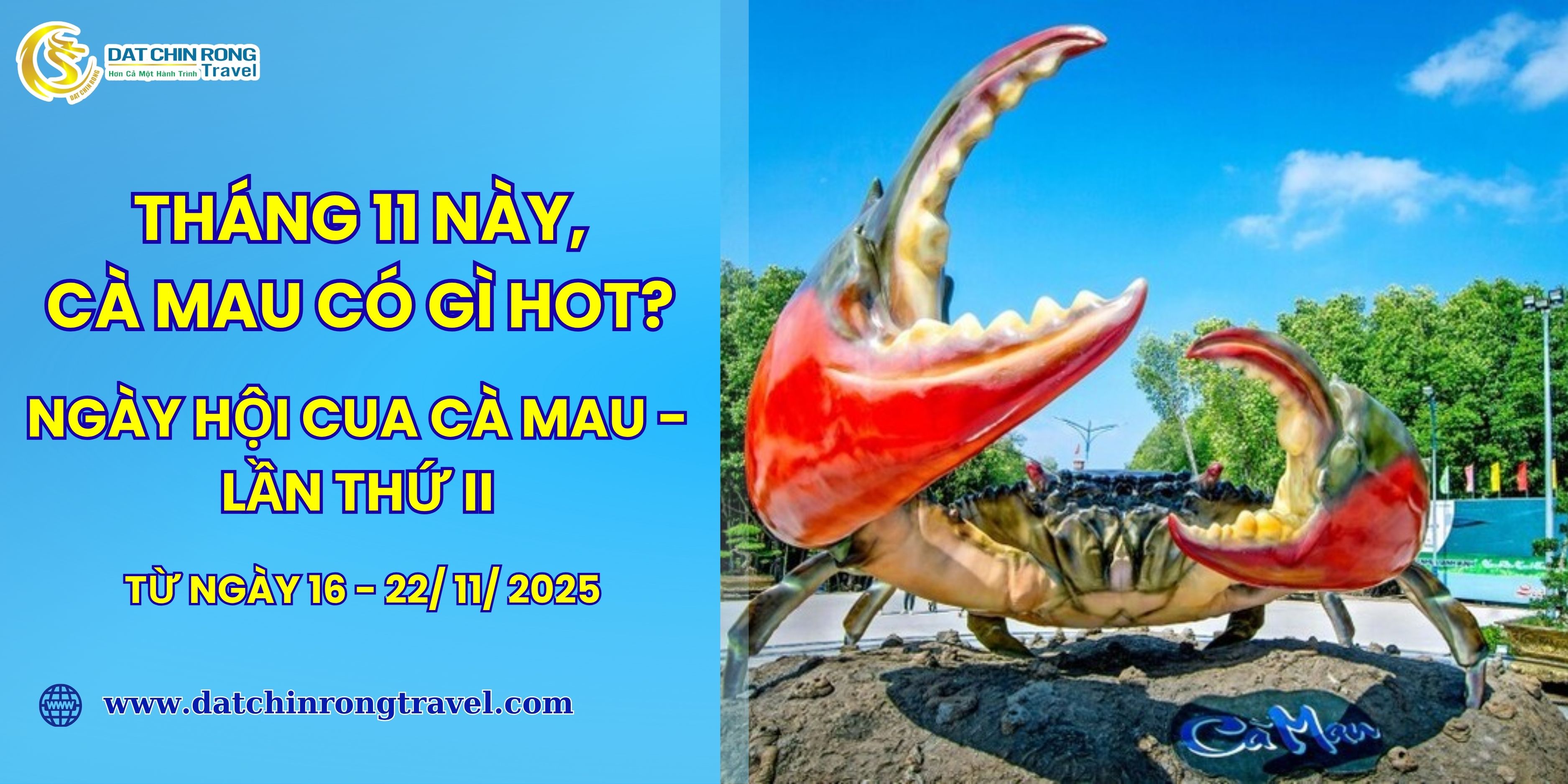 Tháng 11 này, Cà Mau có gì hot? – Ngày hội Cua Cà Mau 2025  Chuẩn bị diễn ra!